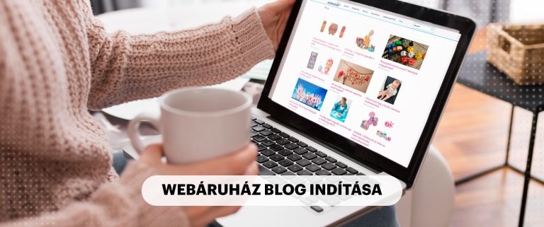 webáruház blog indítása