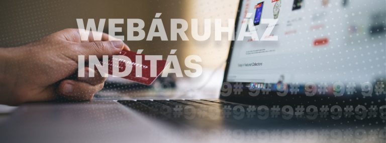 webáruház indítása 2022