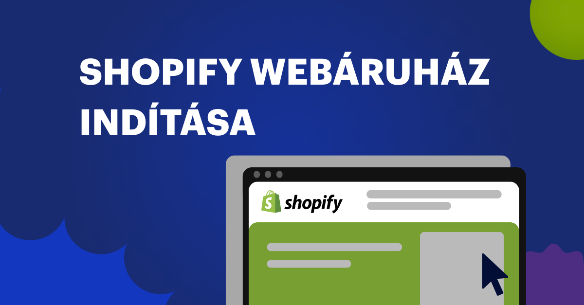 Shopify webáruház indítás